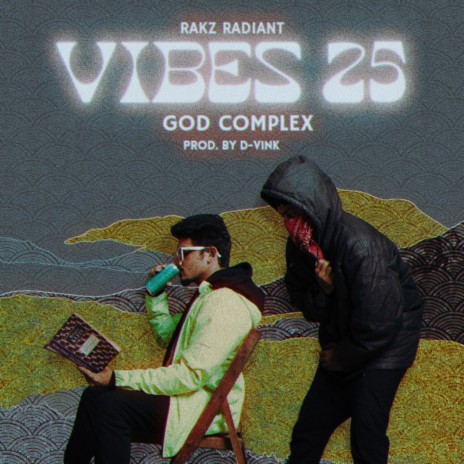 Vibes 25: God Complex | Boomplay Music