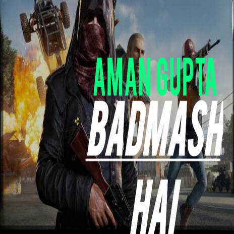 BADMASH HAI | Boomplay Music