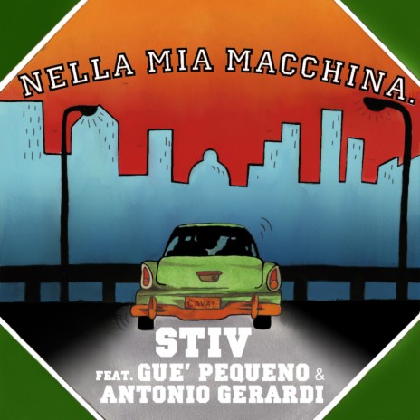 Nella Mia Macchina (Reloaded) ft. Misstake, Manu Phl & Antonio Gerardi | Boomplay Music