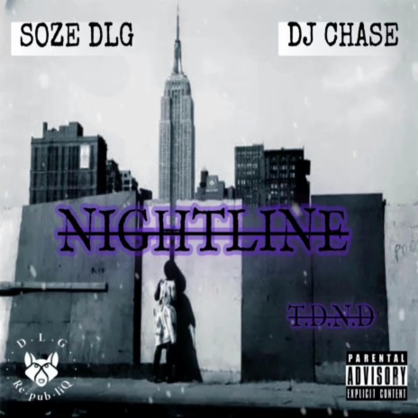 Nightline ft. Dj Chase | Boomplay Music