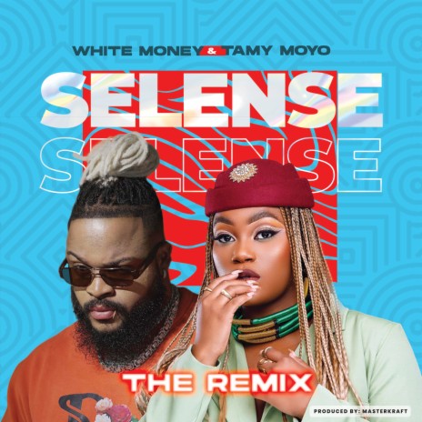 Selense (Remix) ft. Tamy Moyo | Boomplay Music