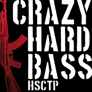 Crazy Hardbass