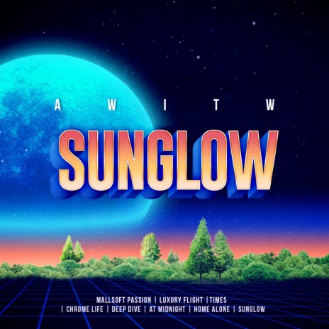 Sunglow | Boomplay Music