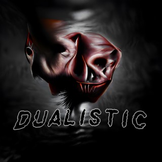Dualistic