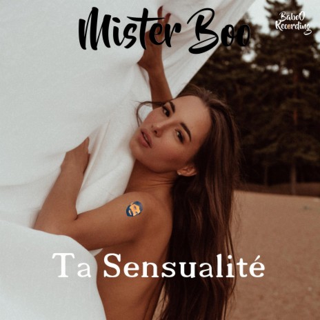 Ta sensualité