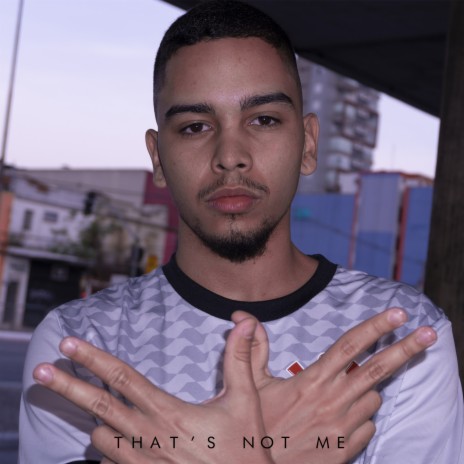 That's Not Me ft. Subsistência Records | Boomplay Music