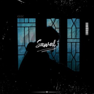 Sawal ft. J¥NT lyrics | Boomplay Music