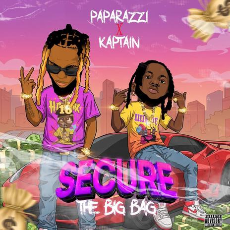 Secure the big bag ft. Kaptain | Boomplay Music