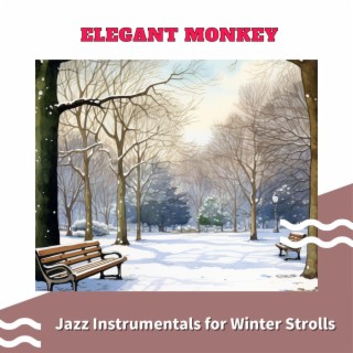 Jazz Instrumentals for Winter Strolls