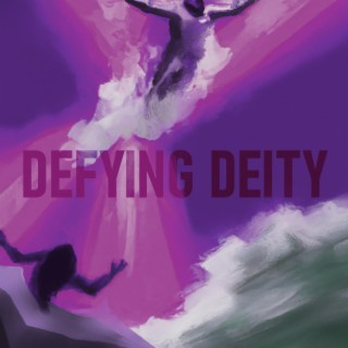 DEFYING DEITY