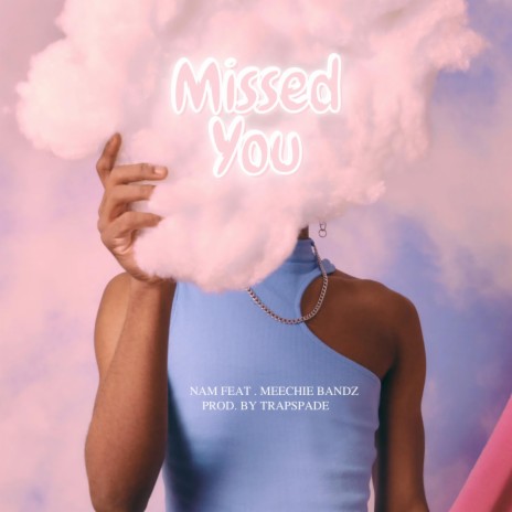 Missed You ft. Meechie Bandz | Boomplay Music