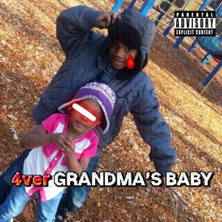 4ver Grandmas Baby