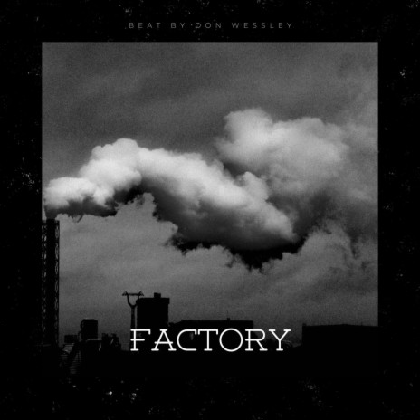 Factory | Boomplay Music