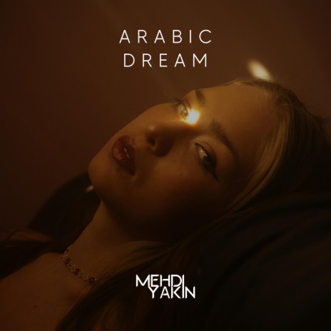 Arabic Dream | Boomplay Music