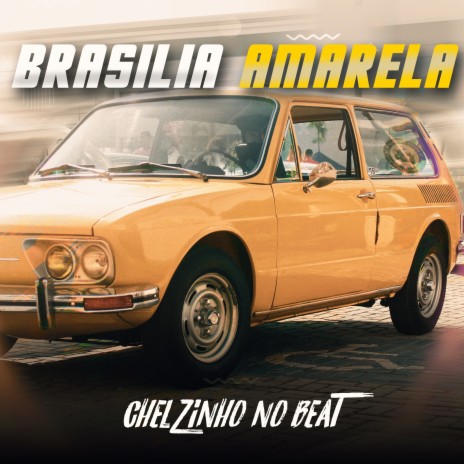 Brasilia Amarela | Boomplay Music