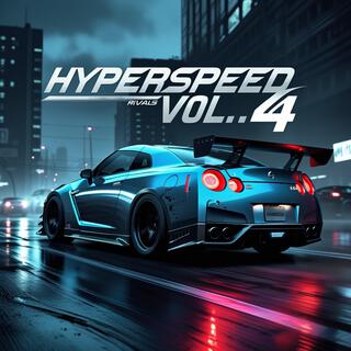 Hyperspeed Vol .4