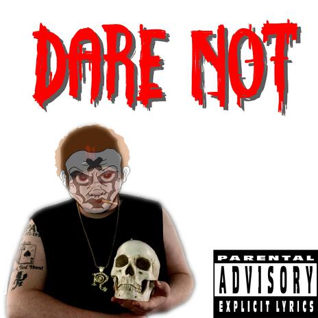 Dare Not ft. Djsunnysideup | Boomplay Music