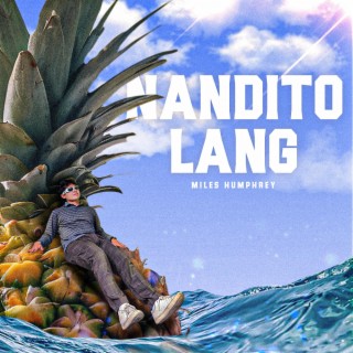 Nandito Lang lyrics | Boomplay Music