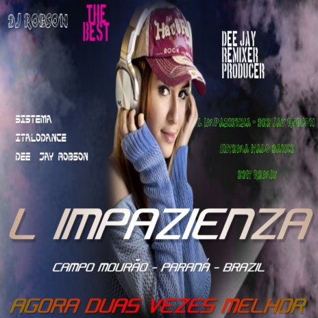 L Impazienza - Edit Remix Dee Jay Robson Sistema Ítalo Dance | Boomplay Music