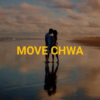 Move chwa