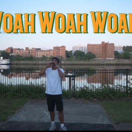 Woah Woah Woah | Boomplay Music