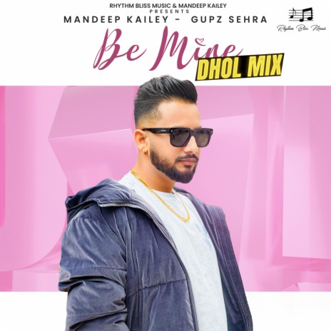 Be Mine DHOL MIX | Boomplay Music