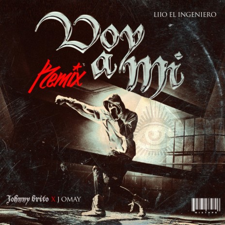 RMIX Voy A Mi ft. J Omay | Boomplay Music