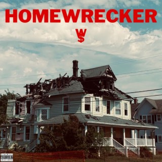 HOMEWRECKER