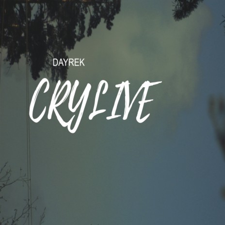 Crylive | Boomplay Music