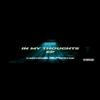 In My Thoughts EP