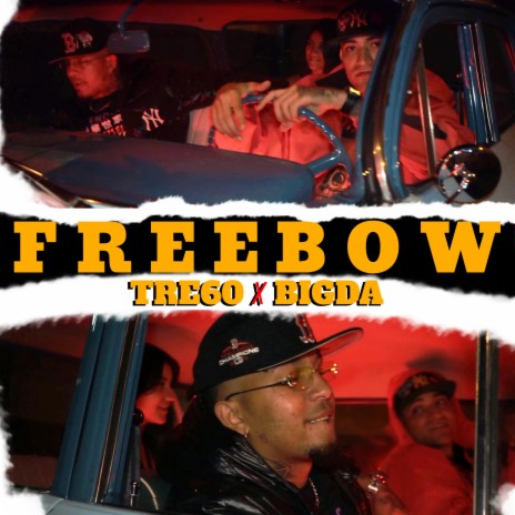 Freebow ft. Bigda Ontherial | Boomplay Music