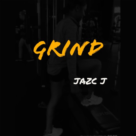 Grind | Boomplay Music