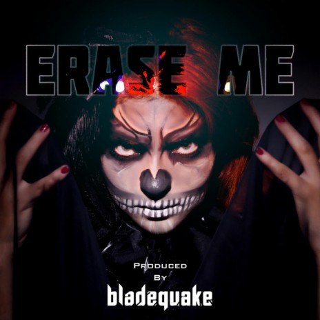 Erase Me | Boomplay Music