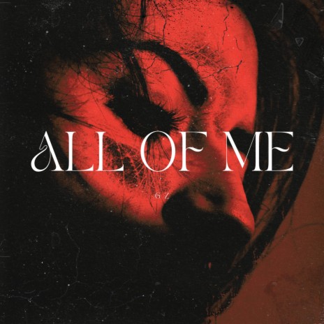 All of Me | Boomplay Music