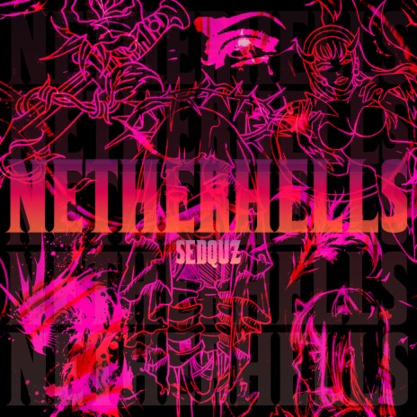 Netherhells | Boomplay Music