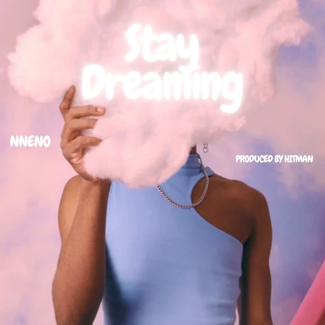 STAY DREAMING | Boomplay Music