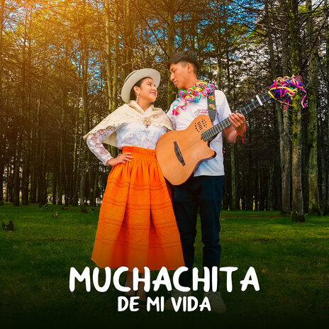 Muchachita de mi vida | Boomplay Music