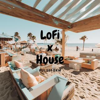 LoFI House