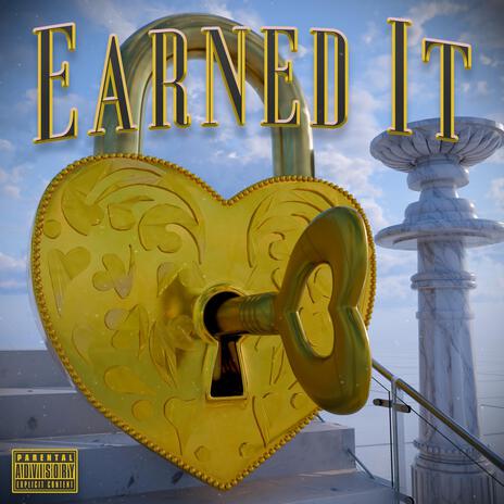 Earned It | Boomplay Music