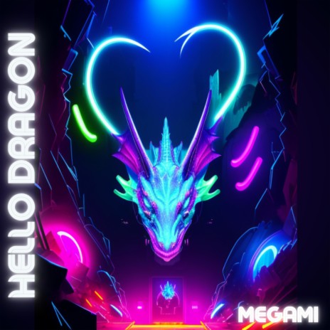 Hello Dragon | Boomplay Music