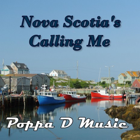 Nova Scotia's Calling Me | Boomplay Music