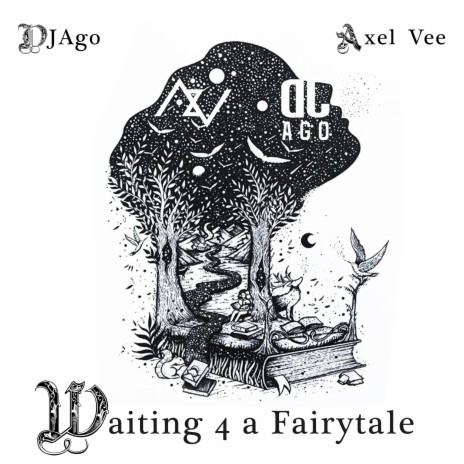 Waiting for a fairytale ft. Axel Vee | Boomplay Music