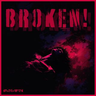 BROKEN!