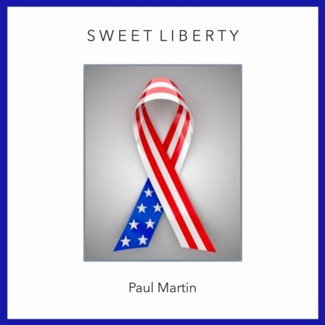 Sweet Liberty | Boomplay Music