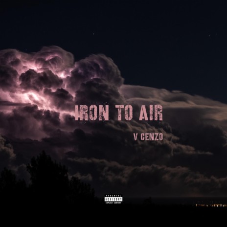 Iron to Air | Boomplay Music