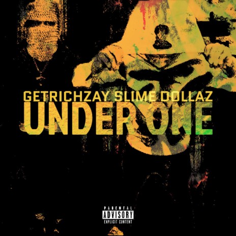 UnderOne ft. Slime Dollaz & GetRichZay