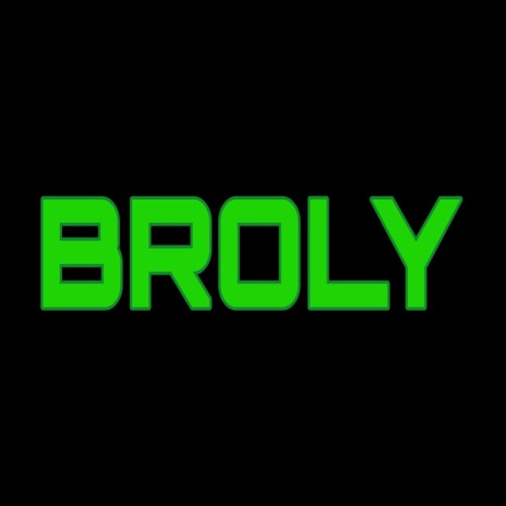 Broly | Boomplay Music