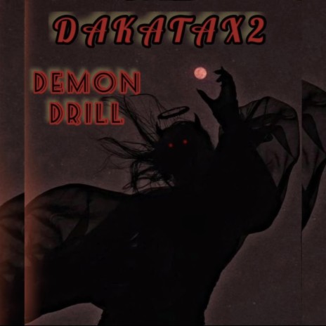 Demon Drill | Boomplay Music