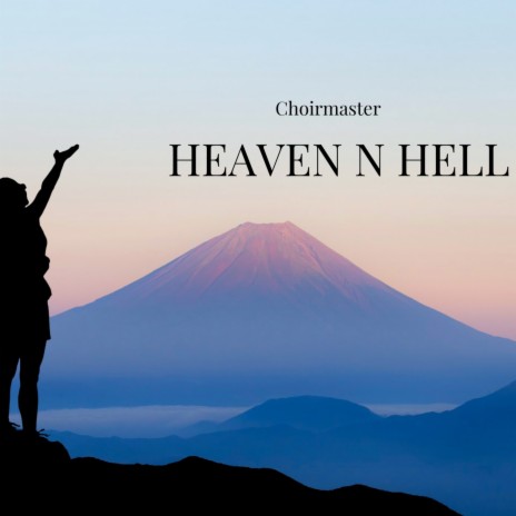 Heaven N Hell | Boomplay Music