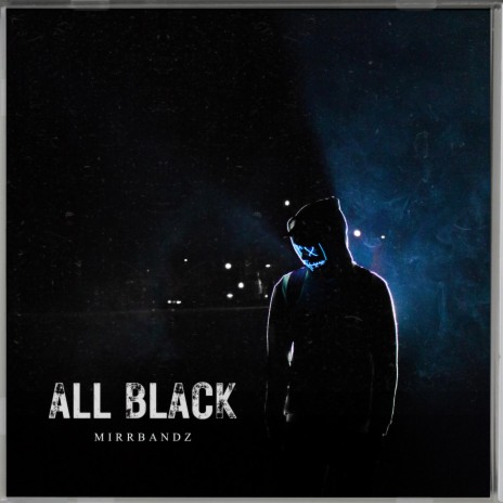 All Black | Boomplay Music